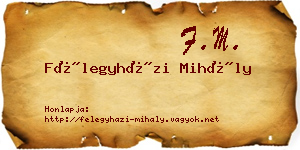 Félegyházi Mihály névjegykártya